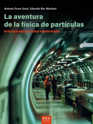 cover image of La aventura de la física de partículas